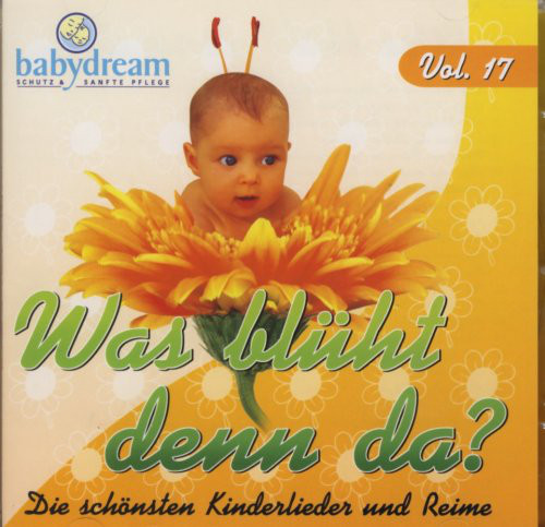 Was Blüht Denn Da? - Die Schönsten Kinderlieder Und Reime - Vol. 17