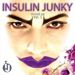 Insulin Junky Mixed Up Vol.1